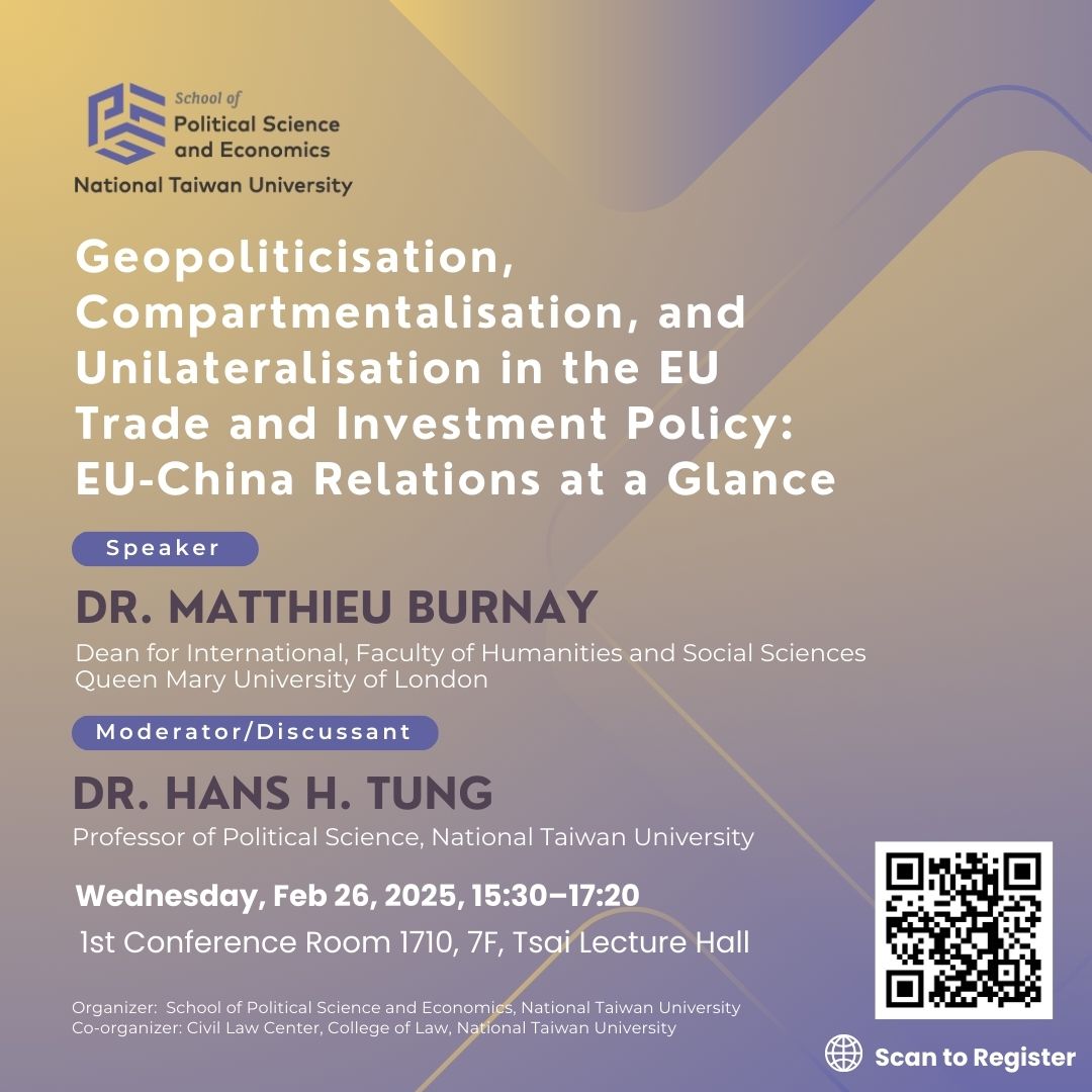 SPE Lecture Talk: 2/26 afternoon on “Geopoliticisation, Compartmentalisation, and Unilateralisation in the EU Trade and Investment Policy: EU-China Relations at a Glance” photo